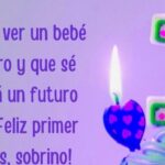 50 frases lindas y tiernas para celebrar el primer anito de mi bebe