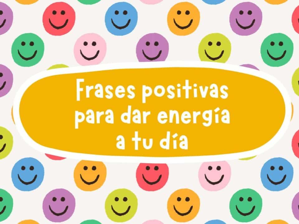 38 frases de buena vibra para empezar el dia inspiracion y energia positiva