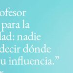 43 inspiradoras frases de maestros en educacion especial motivacion y reflexion