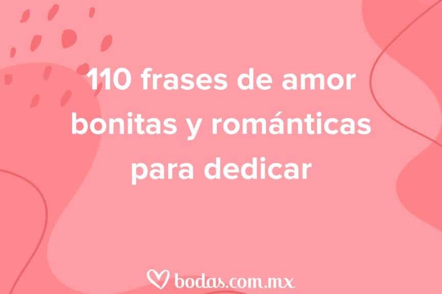 30 frases de canciones romanticas que haran latir tu corazon