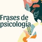 32 frases de psicologia emocional que transformaran tu perspectiva