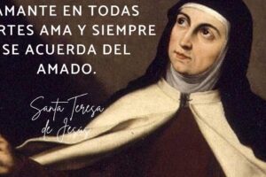 43 inspiradoras frases de santa teresa de Ávila para reflexionar y meditar