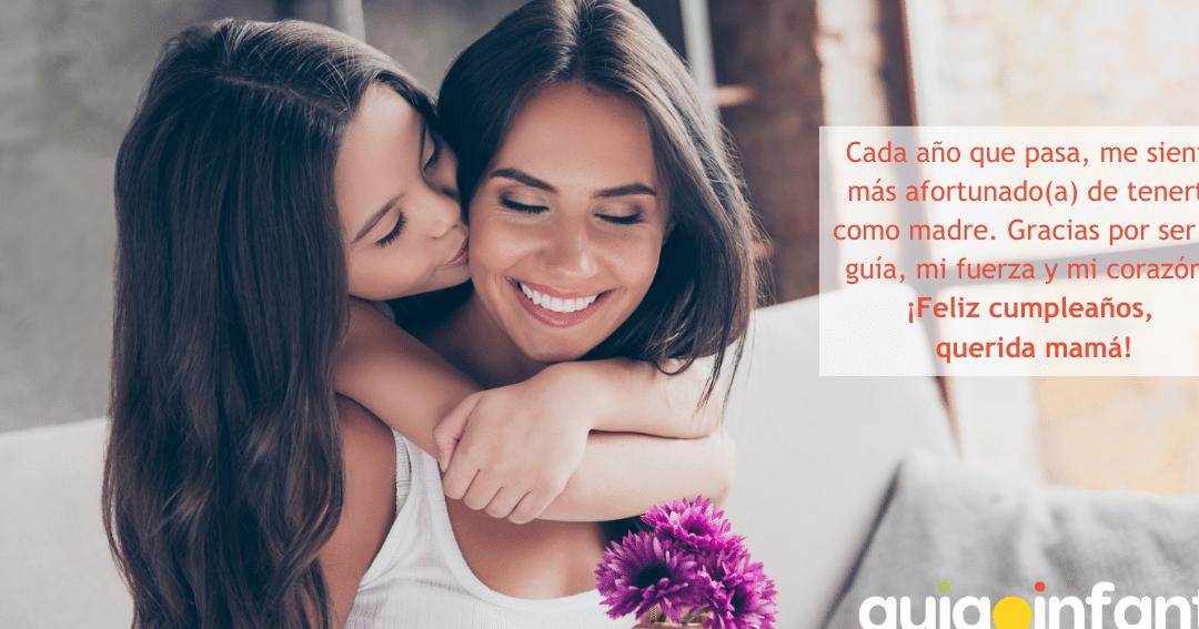 44 frases lindas y emotivas para felicitar a mama en su cumpleanos