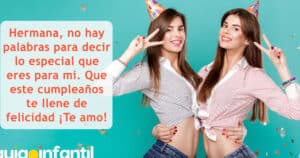 Las 44 mejores frases de cumpleaños para celebrar a tu hermana pequeña